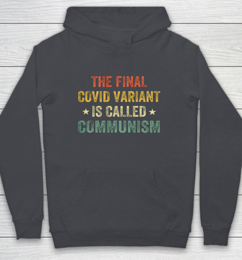 The final Co vid variant is called communism vintage Youth Hoodie 5