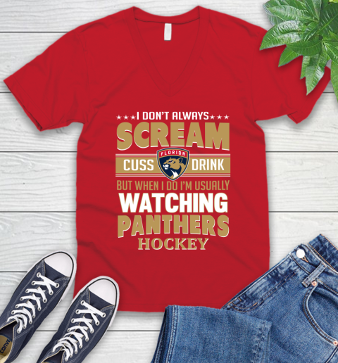 Florida Panthers NHL Hockey I Scream Cuss Drink When I'm Watching My Team V-Neck T-Shirt 6