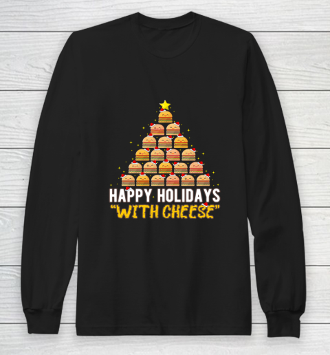 Happy Holidays with Cheese Burger Christmas Tree Funny Long Sleeve T-Shirt