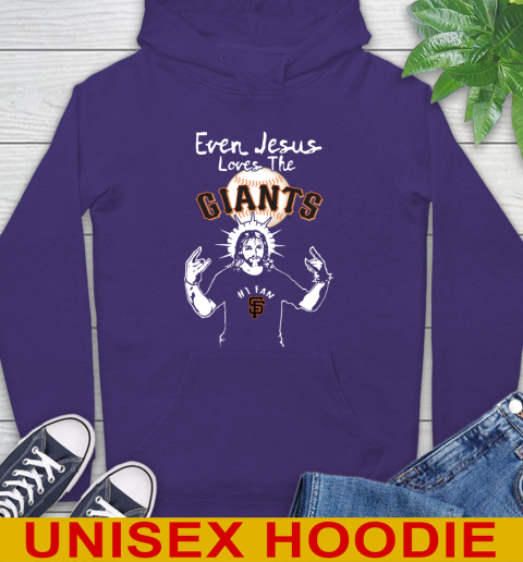 San Francisco Giants MLB Baseball Even Jesus Loves The Giants Shirt Hoodie 5