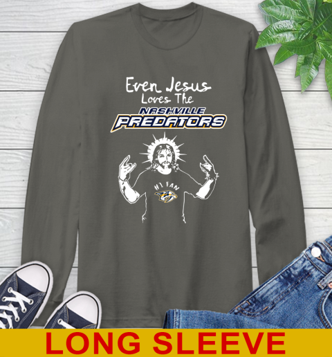 Nashville Predators NHL Hockey Even Jesus Loves The Predators Shirt Long Sleeve T-Shirt 10