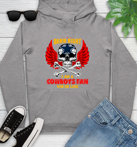 NFL Damn Right I Am A Dallas Cowboys Win Or Lose Skull Football Sports Youth Hoodie 6
