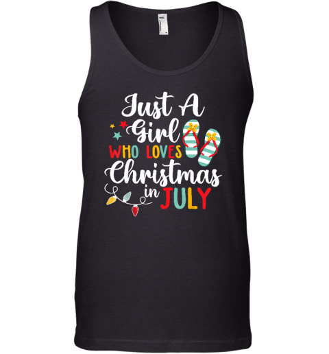 Just A Girl Who Loves Christmas In Jully Summer Beach Tank Top