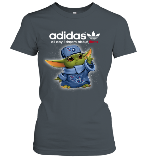 Baby Yoda Adidas All Day I Dream About Tennessee Titans uqo1 baby yoda adidas all day i dream about tennessee titans ladies t shirt 20 front dark heather