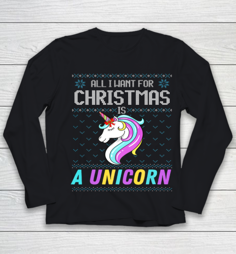 All I Want For Christmas Is A Unicorn Ugly Sweater Xmas Fun Youth Long Sleeve