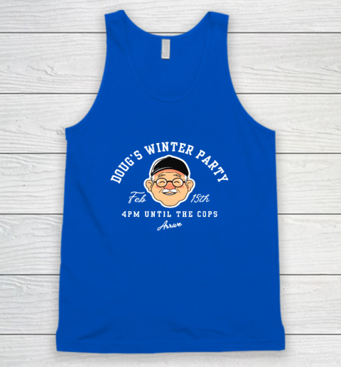 Dougs Winter Party February, Invite Winter Party Celebrate Tank Top 3