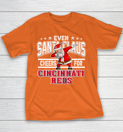 Cincinnati Reds Even Santa Claus Cheers For Christmas MLB Youth T-Shirt 4