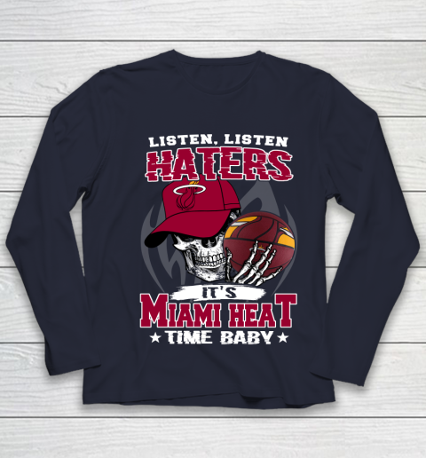 Listen Haters It is HEAT Time Baby NBA Youth Long Sleeve 2