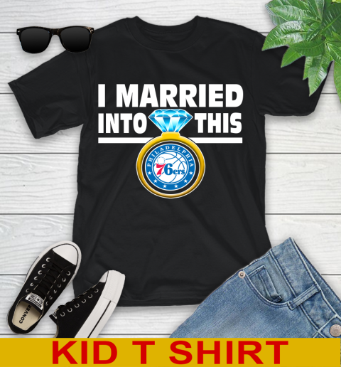 Philadelphia 76ers NBA Basketball I Married Into This My Team Sports Youth T-Shirt