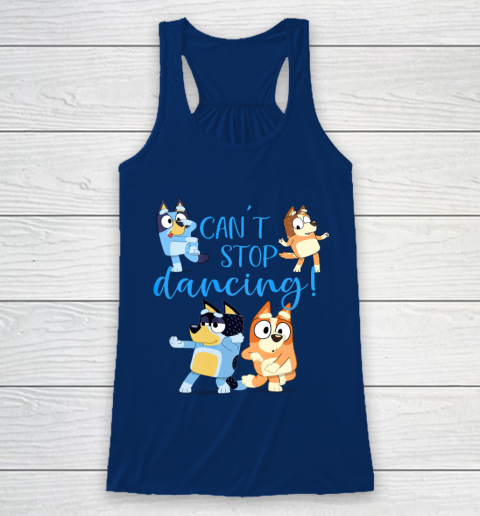 Bluey Dad Cant Stop Dancing For Father Day Racerback Tank 7