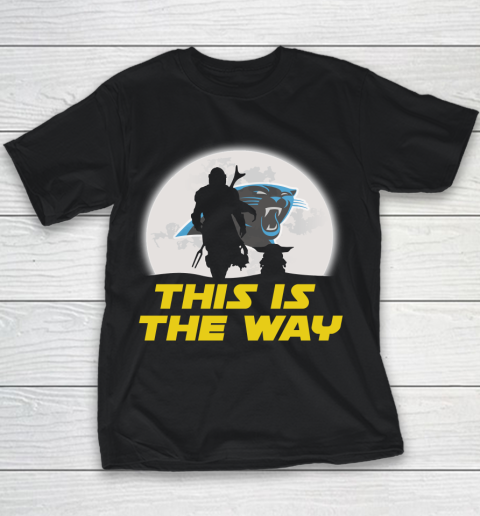 Carolina Panthers NFL Football Star Wars Yoda And Mandalorian This Is The Way Youth T-Shirt
