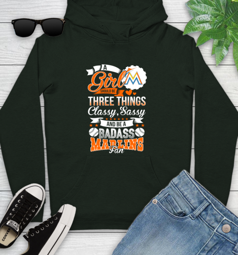 Miami Marlins MLB Baseball A Girl Should Be Three Things Classy Sassy And A Be Badass Fan Youth Hoodie 14