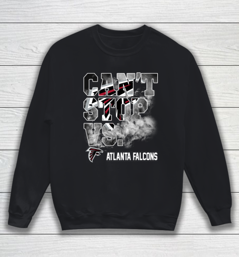 NFL Atlanta Falcons Can't Stop Vs Sweatshirt