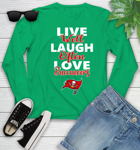 NFL Football Tampa Bay Buccaneers Live Well Laugh Often Love Shirt Youth Long Sleeve 6