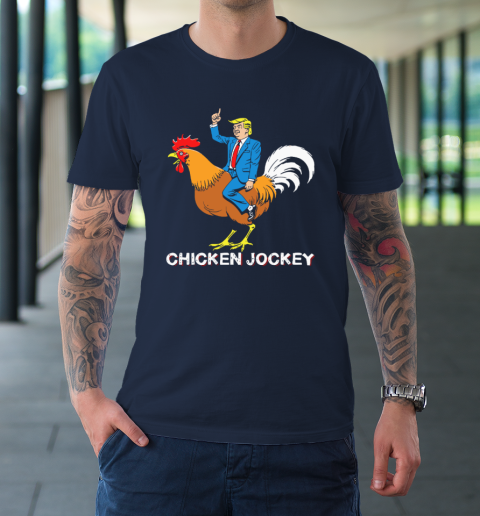 Chicken Jockey Funny Trump T-Shirt 2