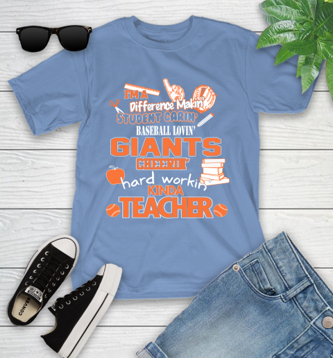 San Francisco Giants MLB I'm A Difference Making Student Caring Baseball Loving Kinda Teacher Youth T-Shirt 15