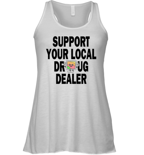 Key Glock Support Your Local Drug Dealer Racerback Tank