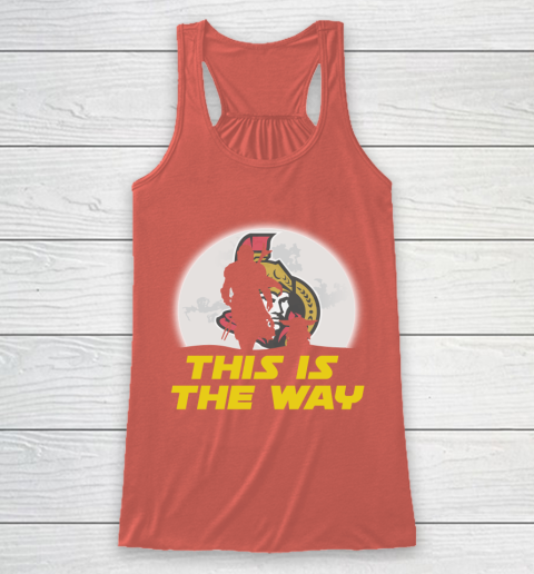 Ottawa Senators NHL Ice Hockey Star Wars Yoda And Mandalorian This Is The Way Racerback Tank 3