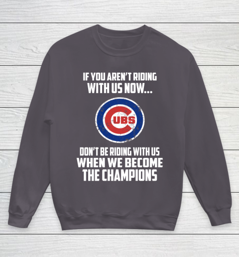 MLB Chicago Cubs Baseball We Become The Champions Youth Sweatshirt 5