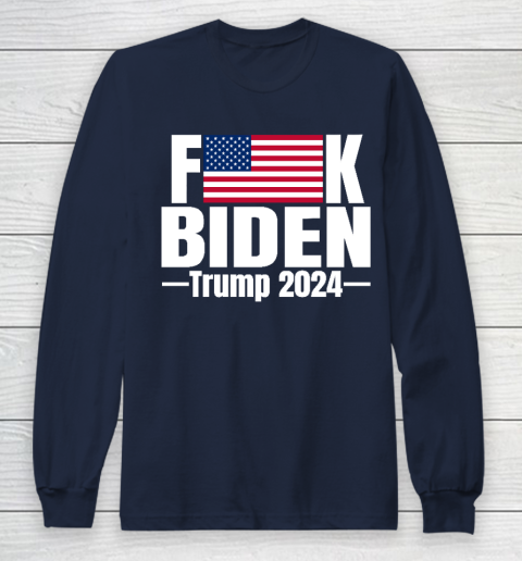 Fuck Biden American Flag Trump 2024 Long Sleeve T-Shirt 2