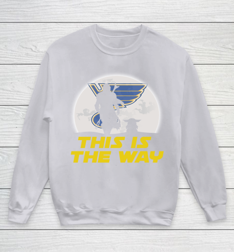 St.Louis Blues NHL Ice Hockey Star Wars Yoda And Mandalorian This Is The Way Youth Sweatshirt 3
