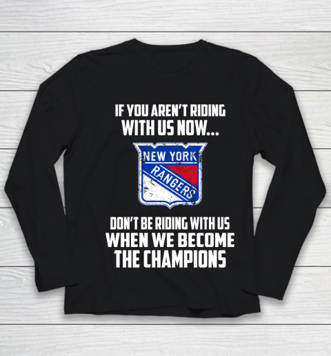 NHL New York Rangers Hockey We Become The Champions Youth Long Sleeve