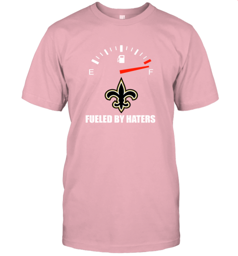 ucr0 fueled by haters maximum fuel new orleans saints jersey t shirt 60 front pink