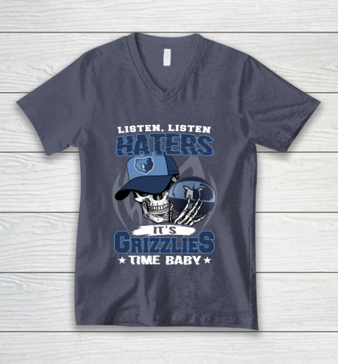 Listen Haters It is GRIZZLIES Time Baby NBA V-Neck T-Shirt 7