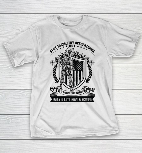 Veteran Shirt Stay Suave Stay Occupational Independence Day T-Shirt