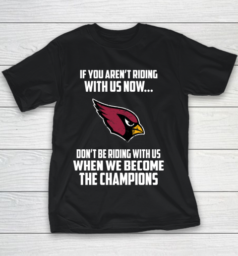 NFL Arizona Cardinals Football We Become The Champions Youth T-Shirt