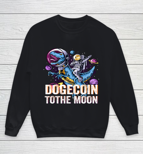 Dogecoin To The Moon T rex Cryptocurrency Youth Sweatshirt