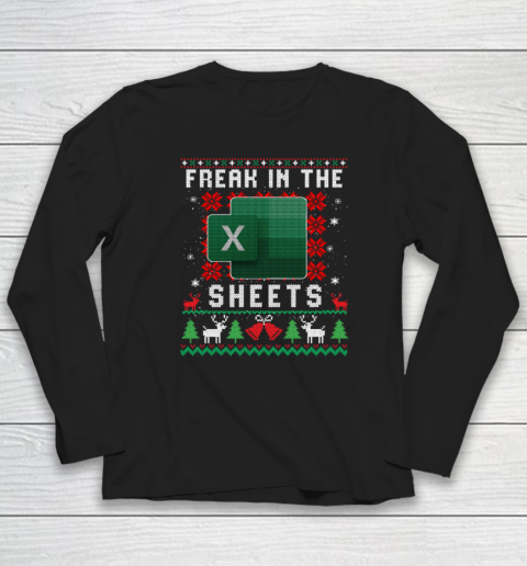 Freak In The Sheets Excel Ugly Christmas Long Sleeve T-Shirt