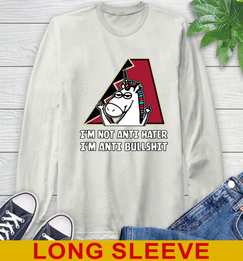 Arizona Diamondbacks MLB Baseball Unicorn I'm Not Anti Hater I'm Anti Bullshit Long Sleeve T-Shirt 12