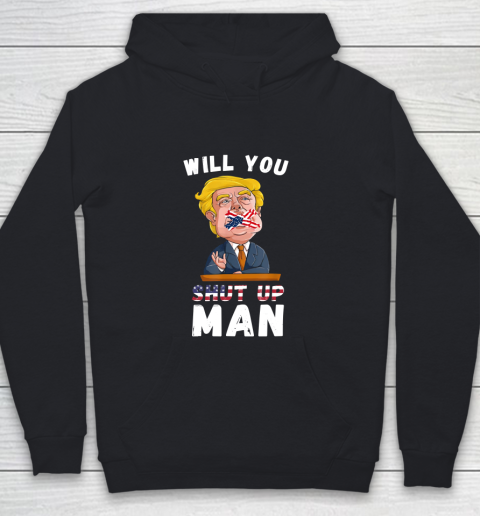 Will You Shut Up Man quote from the Debate Biden 2020 anti trump Youth Hoodie
