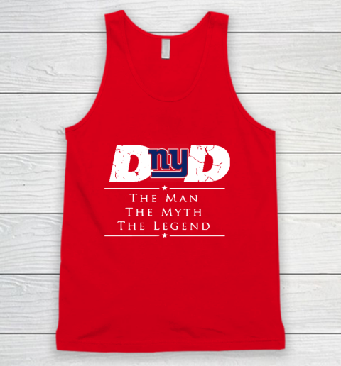 New York Giants NFL Football Dad The Man The Myth The Legend Tank Top 5