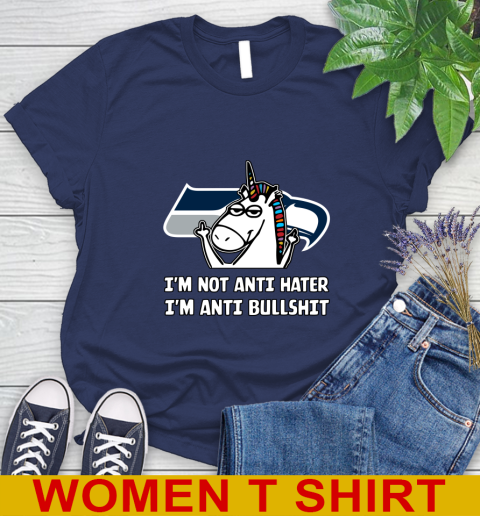 Seattle Seahawks NFL Football Unicorn I'm Not Anti Hater I'm Anti Bullshit Women's T-Shirt 12