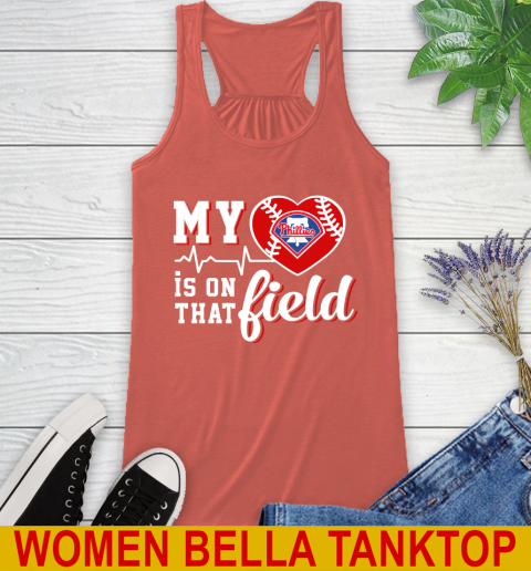 MLB My Heart Is On That Field Baseball Sports Philadelphia Phillies Racerback Tank 3