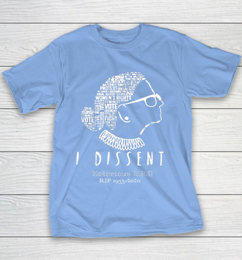 Notorious RBG 1833  2020 R.I.P Ruth Bader Ginsburg I Dissent Youth T-Shirt 8