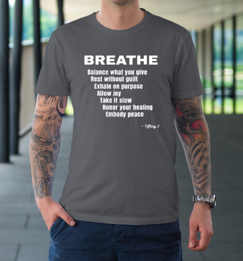 Breath Balance What You Give Rest Without Guilt T-Shirt 6