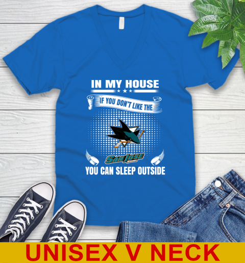 San Jose Sharks NHL Hockey In My House If You Don't Like The Sharks You Can Sleep Outside Shirt V-Neck T-Shirt 5