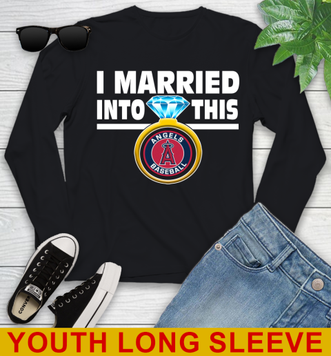 Los Angeles Angels MLB Baseball I Married Into This My Team Sports Youth Long Sleeve