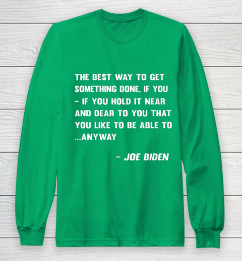 Funny Joe Biden Anyway Quote Speech 2021 Press Conference Long Sleeve T-Shirt 4