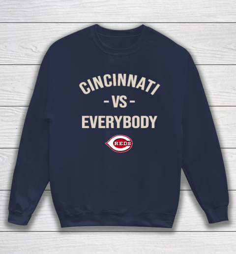 Cincinnati Reds Vs Everybody Sweatshirt 2