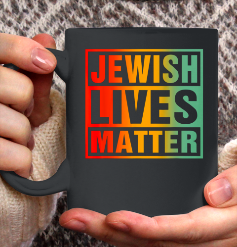 Jewish Lives Matter Ceramic Mug 11oz