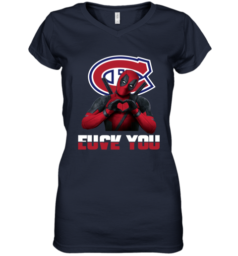 NHL Montreal Canadiens Deadpool Love You Fuck You Hockey Sports TXSBCRzm7Zk women v neck t shirt 39 95 151514 front navy