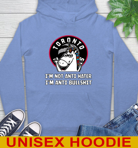 Toronto Raptors NBA Basketball Unicorn I'm Not Anti Hater I'm Anti Bullshit Hoodie 11