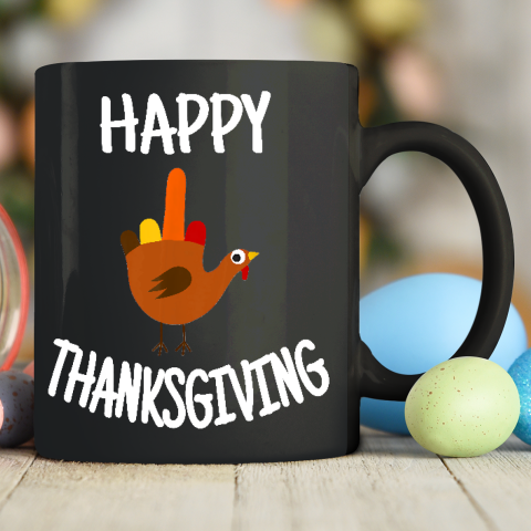 Happy Thanksgiving Middle Finger Funny Turkey Ceramic Mug 11oz