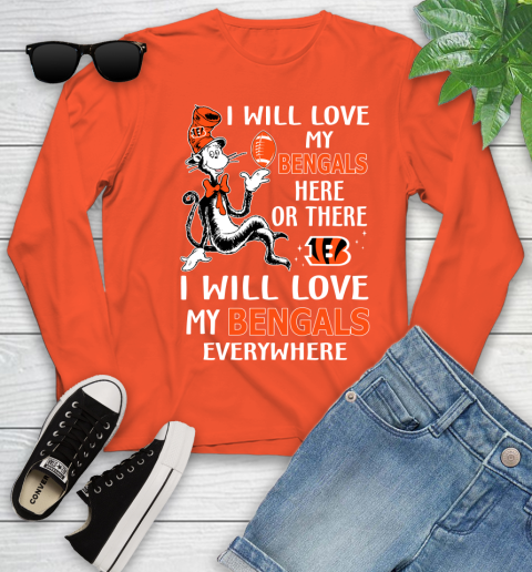 NFL Football Cincinnati Bengals I Will Love My Bengals Everywhere Dr Seuss Shirt Youth Long Sleeve 3