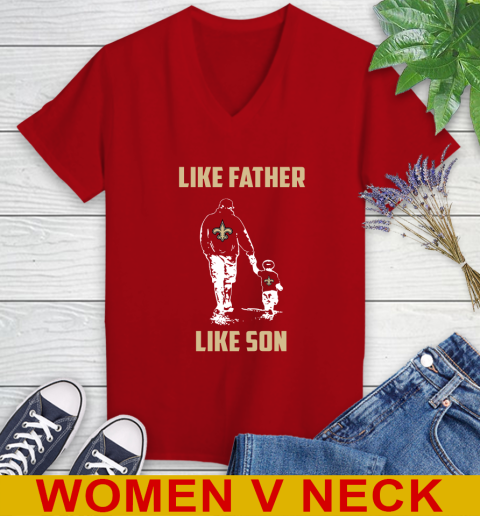 New Orleans Saints NFL Football Like Father Like Son Sports Women's V-Neck T-Shirt 10