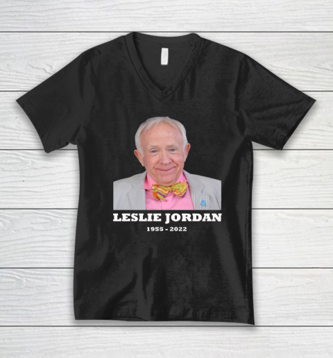 Leslie Jordan 1955  2022 RIP V-Neck T-Shirt